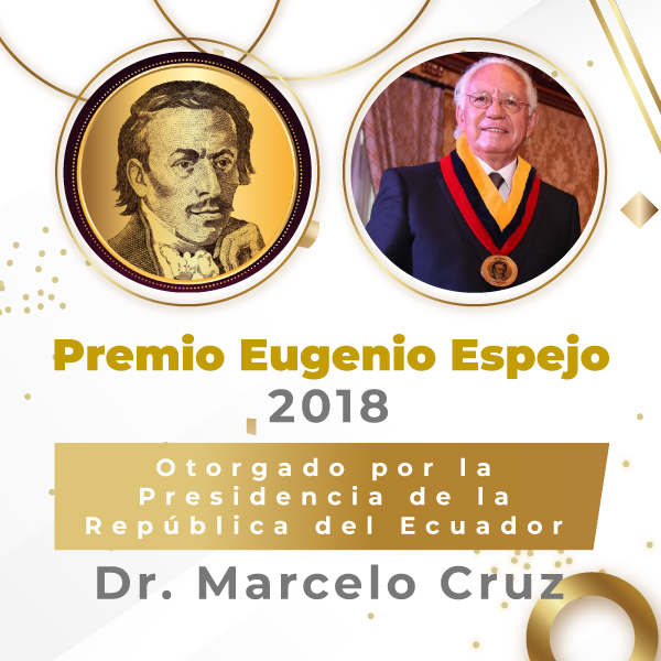 premio eugenio espejo otordado por la presidencia de la república del ecuador a dr marcelo cruz neurologic international
