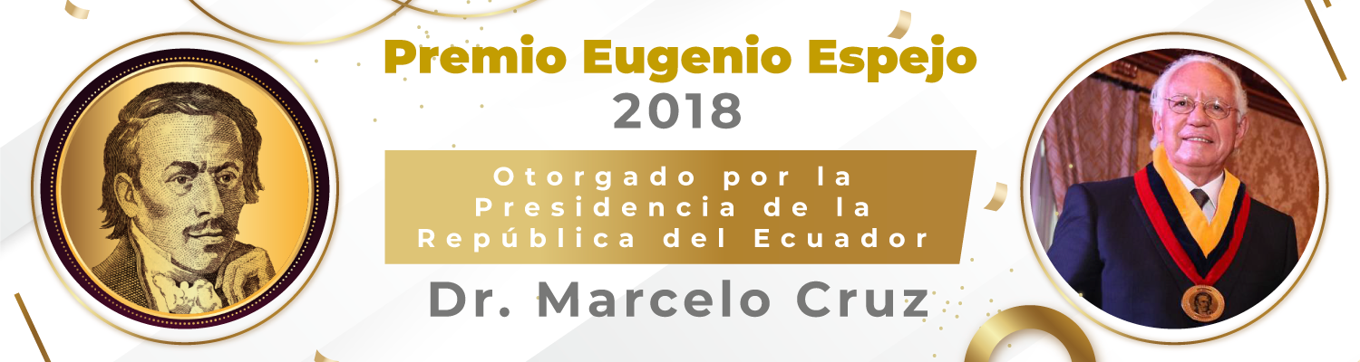 premio eugenio espejo otordado por la presidencia de la república del ecuador a dr marcelo cruz neurologic international